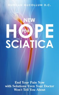 New Hope for Sciatica - Dr. Duncan McCollum D.C. - ebook