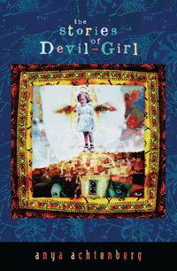The Stories of Devil-Girl - Anya Achtenberg - ebook