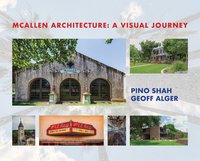 McAllen Architecture: A Visual Journey - Pino Shah - ebook