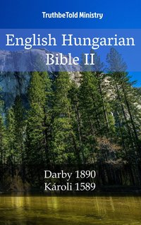English Hungarian Bible II - TruthBeTold Ministry - ebook
