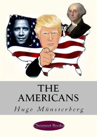 The Americans - Prof. Hugo Münsterberg - ebook