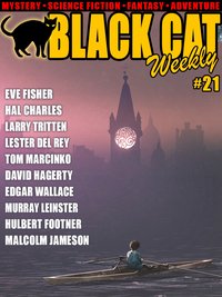 Black Cat Weekly #21 - Lester Del Rey - ebook