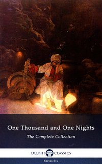 One Thousand and One Nights - Complete Arabian Nights Collection (Delphi Classics) - Richard Burton - ebook