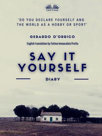 Say It Yourself - Gerardo D'Orrico - ebook