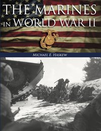 The Marines in World War II - Michael E Haskew - ebook