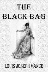 The Black Bag - Louis Joseph Vance - ebook