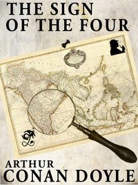 The Sign of the Four - Arthur Conan Doyle - ebook