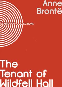 The Tenant of Wildfell Hall - Anne Brontë - ebook