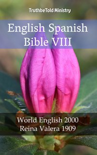 English Spanish Bible VIII - TruthBeTold Ministry - ebook