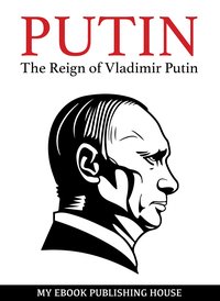 Putin - My Ebook Publishing House - ebook