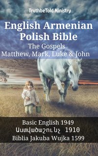 English Armenian Polish Bible - The Gospels - Matthew, Mark, Luke & John - TruthBeTold Ministry - ebook