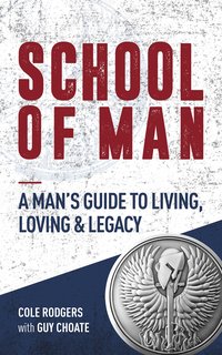 School of Man - Cole Rodgers - ebook