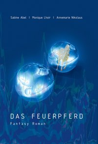 Das Feuerpferd - Annemarie Nikolaus - ebook
