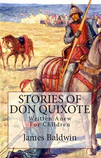 Stories of Don Quixote - James Baldwin - ebook