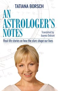 An Astrologer’s Notes - Tatiana Borsch - ebook