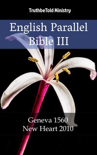English Parallel Bible III - TruthBeTold Ministry - ebook