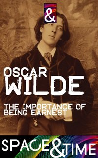 The Importance of Being Earnest - Oscar Wilde - ebook