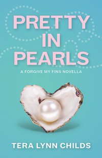 Pretty in Pearls - Tera Lynn Childs - ebook