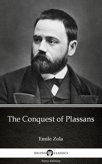 The Conquest of Plassans by Emile Zola (Illustrated) - Emile Zola - ebook