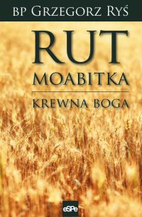 Rut Moabitka - Grzegorz Ryś - ebook