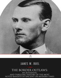 The Border Outlaws - James W. Buel - ebook