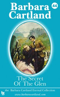 Secret of the Glen - Barbara Cartland - ebook