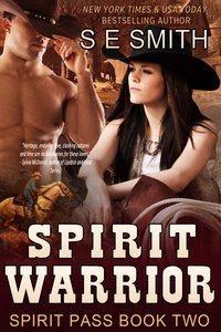 Spirit Warrior - S. E. Smith - ebook