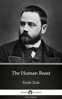 The Human Beast by Emile Zola (Illustrated) - Emile Zola - ebook