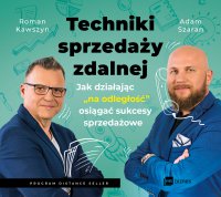 Techniki sprzedaży zdalnej - Roman Kawszyn - audiobook