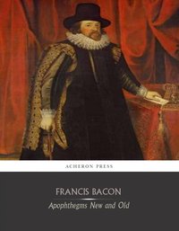 Apopthegms - Francis Bacon - ebook