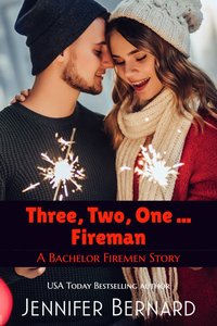 Three, Two, One...Fireman - Jennifer Bernard - ebook