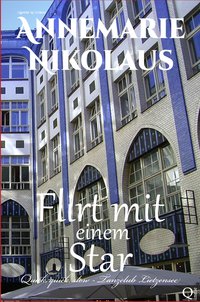 Flirt mit einem Star - Annemarie Nikolaus - ebook