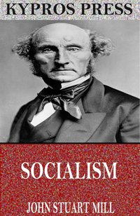 Socialism - John Stuart Mill - ebook