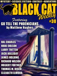 Black Cat Weekly #30 - Thomas M. Disch - ebook