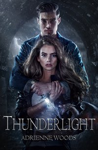 Thunderlight - Adrienne Woods - ebook