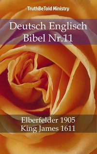 Deutsch Englisch Bibel Nr.11 - TruthBeTold Ministry - ebook