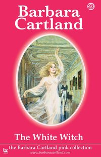 The White Witch - Barbara Cartland - ebook