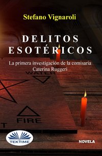 Delitos Esotéricos - Stefano Vignaroli - ebook