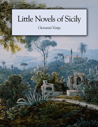 Little Novels of Sicily - Giovanni Verga - ebook