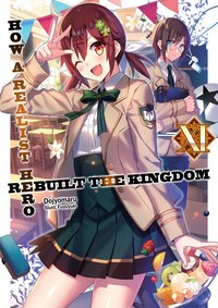 How a Realist Hero Rebuilt the Kingdom: Volume 11 - Dojyomaru - ebook