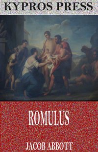 Romulus - Jacob Abbott - ebook