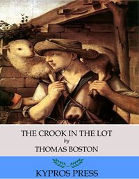 The Crook in the Lot - Thomas Boston - ebook