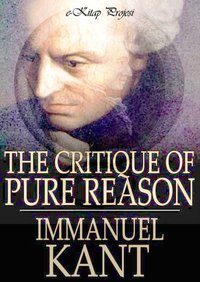 The Critique of Pure Reason - Immanuel Kant - ebook