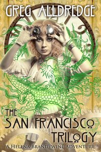 The San Francisco Trilogy - Greg Alldredge - ebook