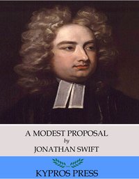 A Modest Proposal - Jonathan Swift - ebook