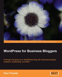 WordPress for Business Bloggers - Paul Thewlis - ebook