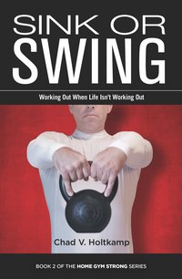 Sink or Swing - Chad V. Holtkamp - ebook