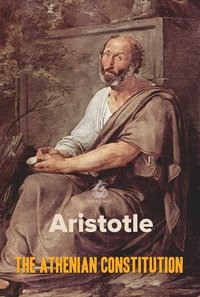 The Athenian Constitution - Aristotle - ebook