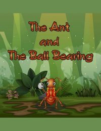 The Ant and The Ball Bearing - Deron Sobers - ebook