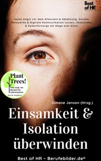 Einsamkeit & Isolation überwinden - Simone Janson - ebook